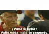 valio-la-pena-valio-cada-maldito-segundo-plantilla-DgPMi.jpg