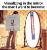 Visualizing In The Mirror The Man I Want To Become 21082025214751.jpg